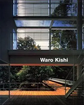 Cover: 9783932565151 | Waro Kishi - Buildings and Projects | Waro Kishi | Buch | Gebunden