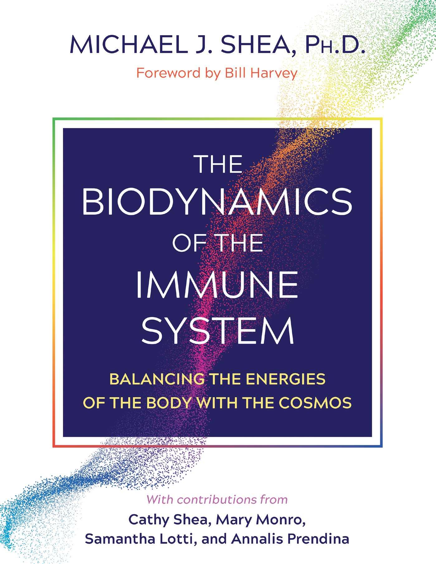 Cover: 9781644115251 | The Biodynamics of the Immune System | Michael J Shea | Taschenbuch