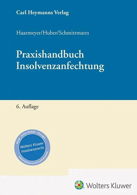 Cover: 9783452305251 | Praxis der Insolvenzanfechtung | Hans Haarmeyer (u. a.) | Buch | 2025