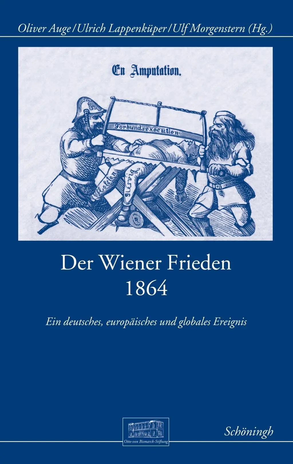 Cover: 9783506785251 | Der Wiener Frieden 1864 | Ulrich Lappenküper | Buch | 396 S. | Deutsch
