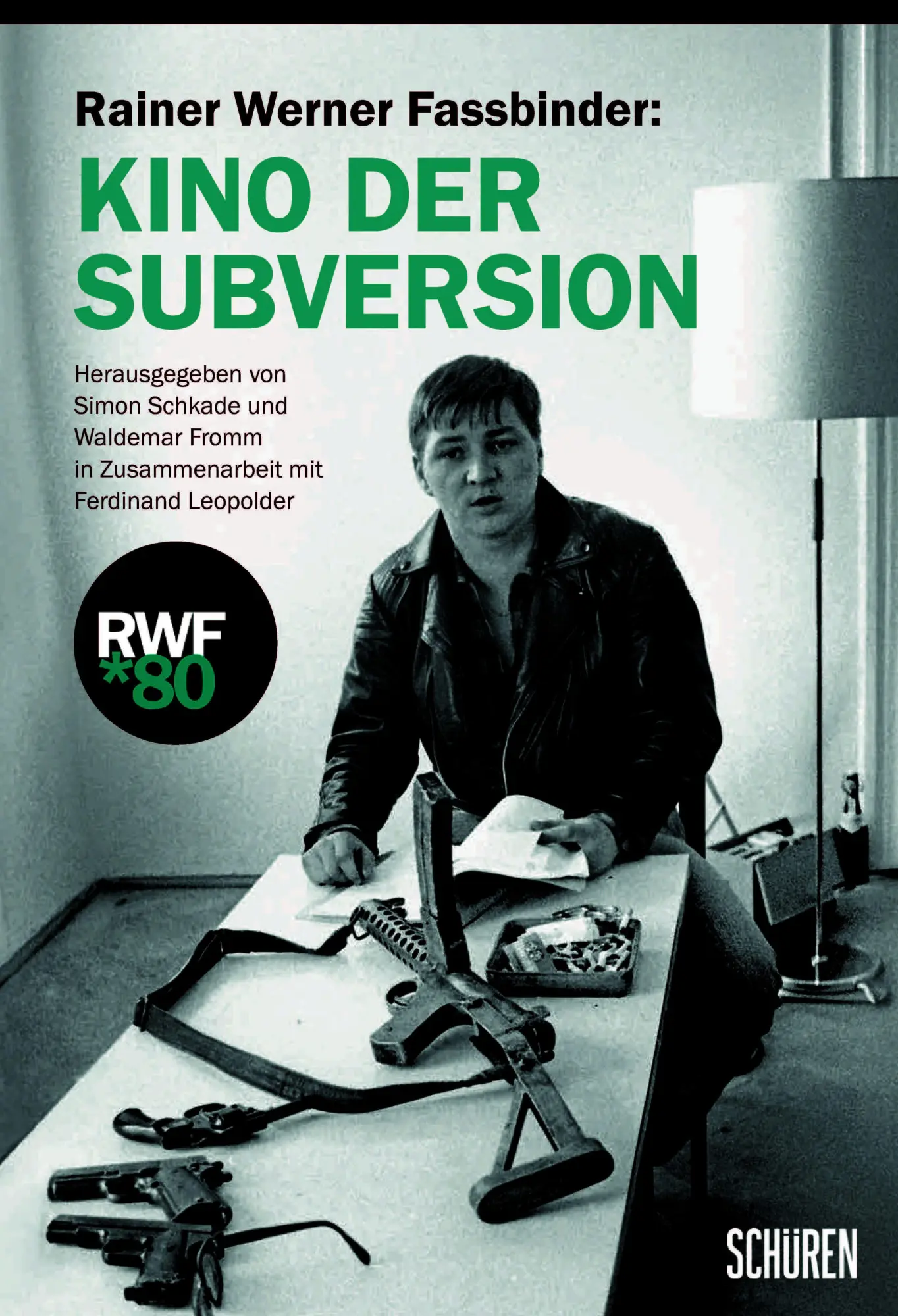 Cover: 9783741005251 | Rainer Werner Fassbinder | Kino der Subversion | Simon Schkade (u. a.)