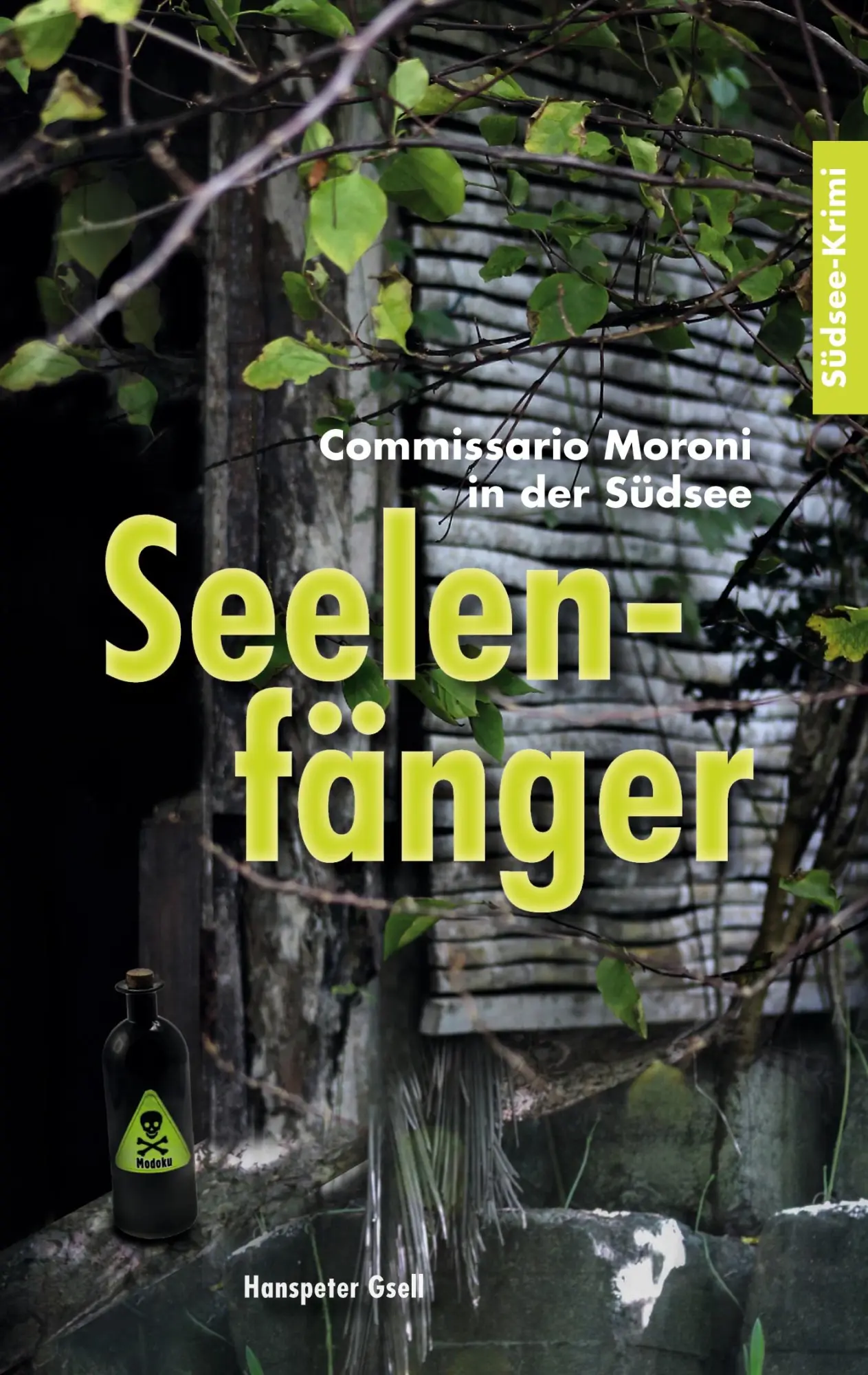 Cover: 9783758315251 | Seelenfänger | Commissario Moroni in der Südsee | Hanspeter Gsell
