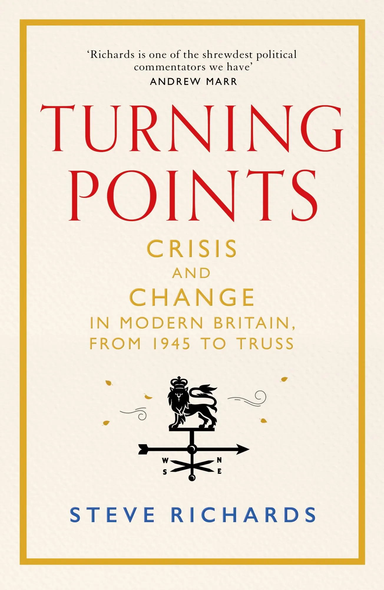 Cover: 9781035015351 | Turning Points | Steve Richards | Buch | Gebunden | Englisch | 2023