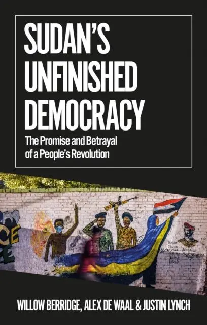 Cover: 9781787385351 | Sudan's Unfinished Democracy | Alex De Waal (u. a.) | Taschenbuch