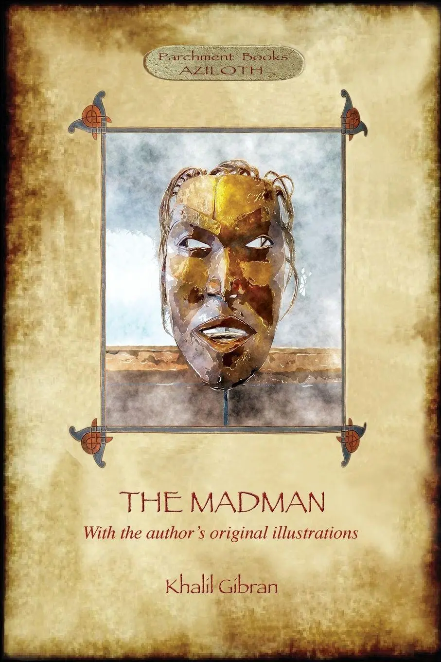 Cover: 9781911405351 | The Madman | His Parables and Poems (Aziloth Books) | Khalil Gibran