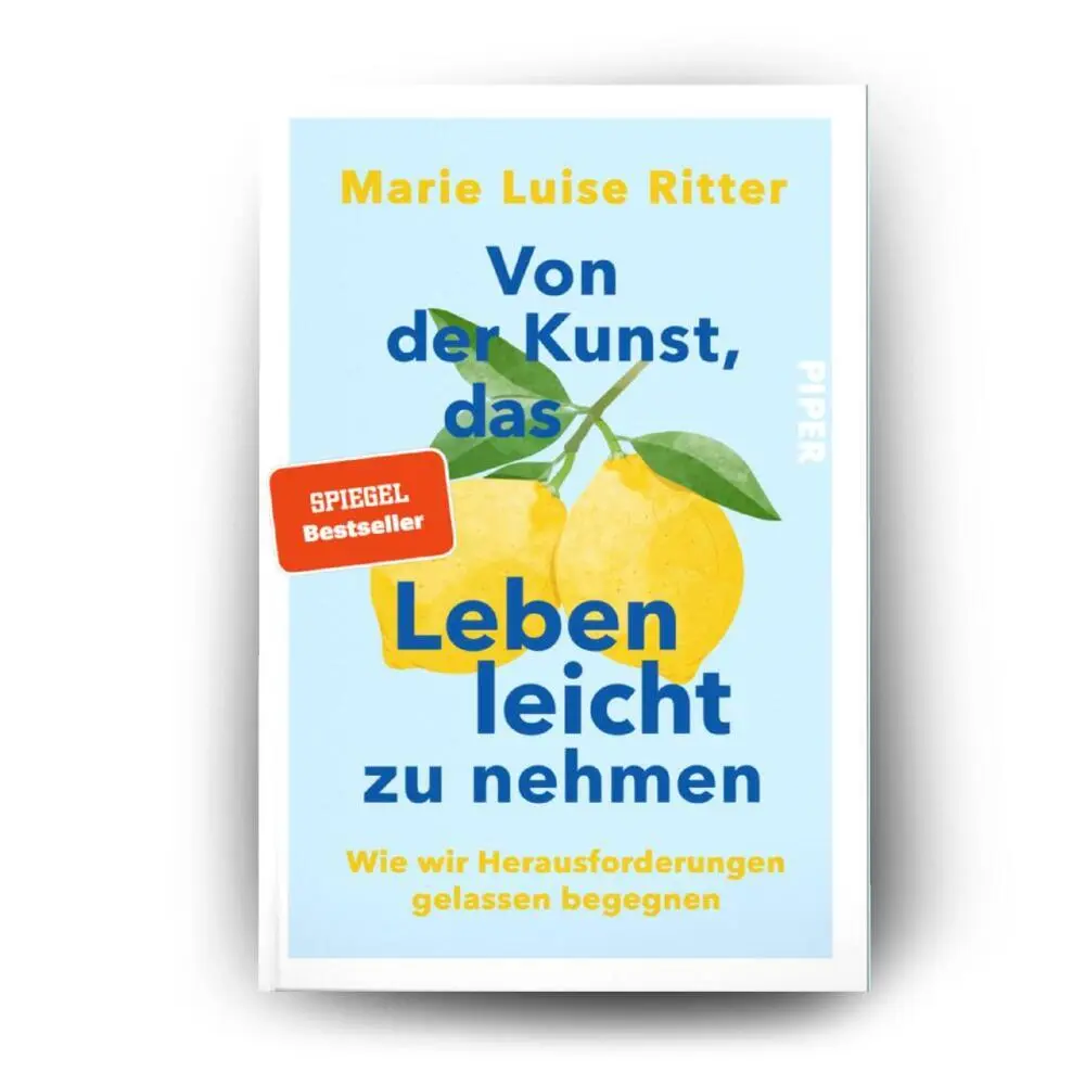 Rückseite: 9783492065351 | Von der Kunst, das Leben leicht zu nehmen | Marie Luise Ritter | Buch