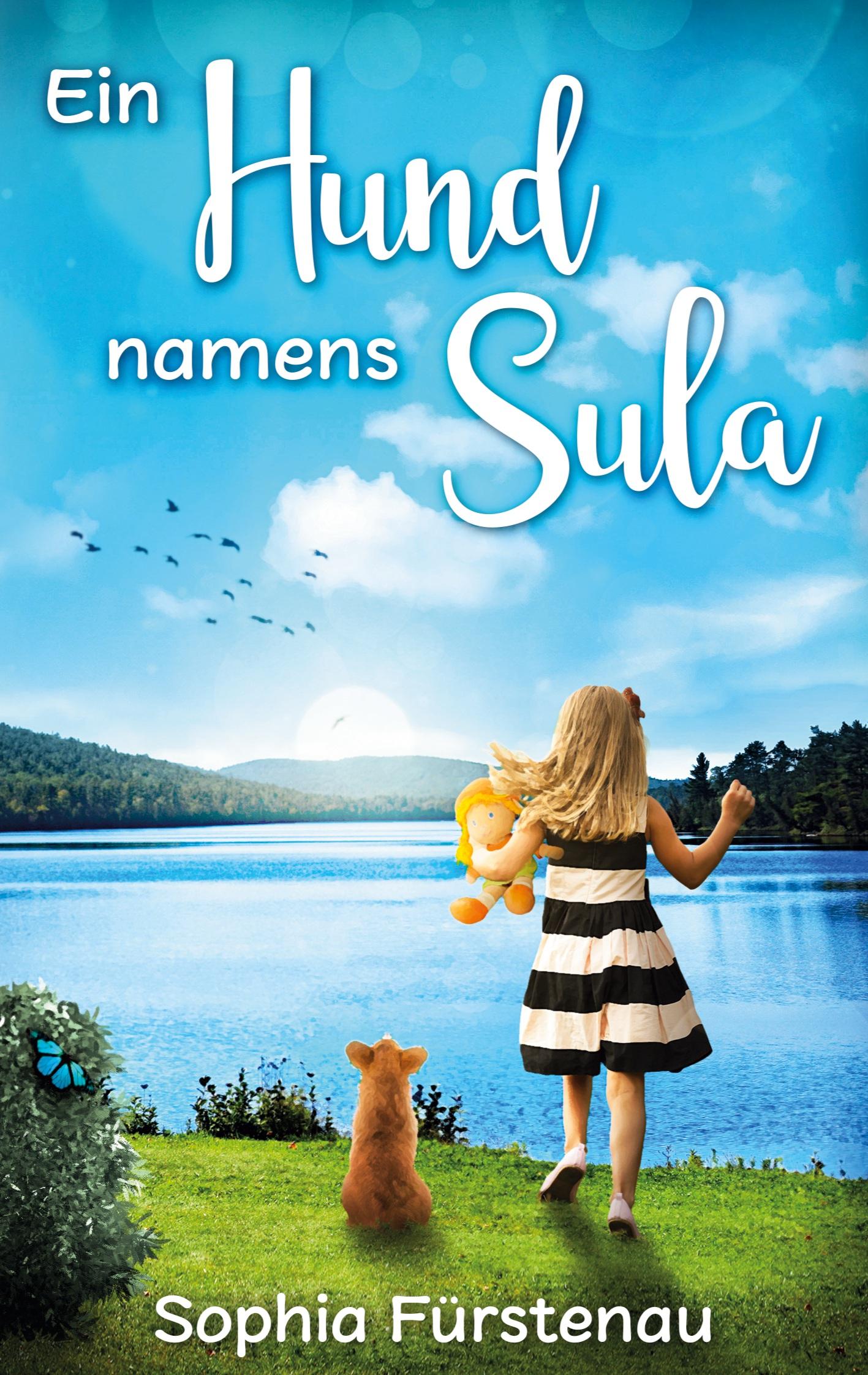 Cover: 9783758305351 | Ein Hund namens Sula | Sophia Fürstenau | Taschenbuch | Paperback