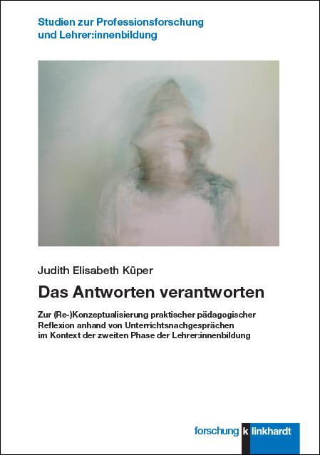 Cover: 9783781525351 | Das Antworten verantworten | Judith Elisabeth Küper | Taschenbuch