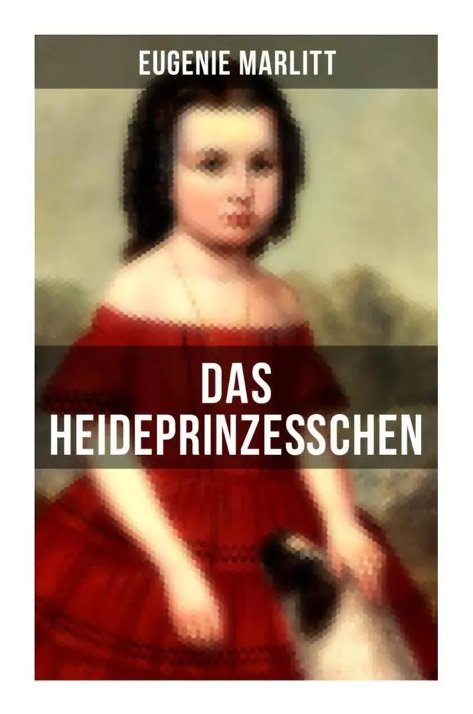 Cover: 9788027255351 | Das Heideprinzeßchen | Eugenie Marlitt | Taschenbuch | 196 S. | 2022
