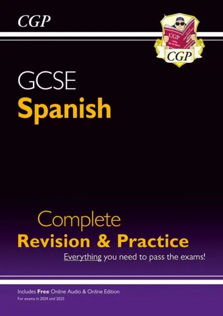 Cover: 9781782945451 | GCSE Spanish Complete Revision &amp; Practice: with Online Edition &amp;...