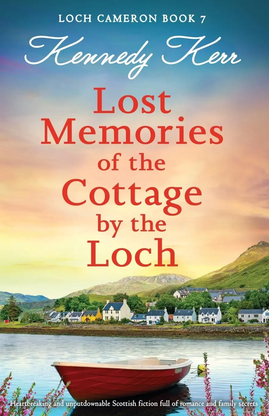 Cover: 9781836185451 | Lost Memories of the Cottage by the Loch | Kennedy Kerr | Taschenbuch