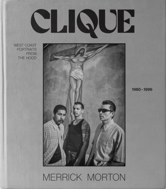 Cover: 9781955125451 | Clique | West coast portraits from the Hood, 1980-1996 | Morton | Buch
