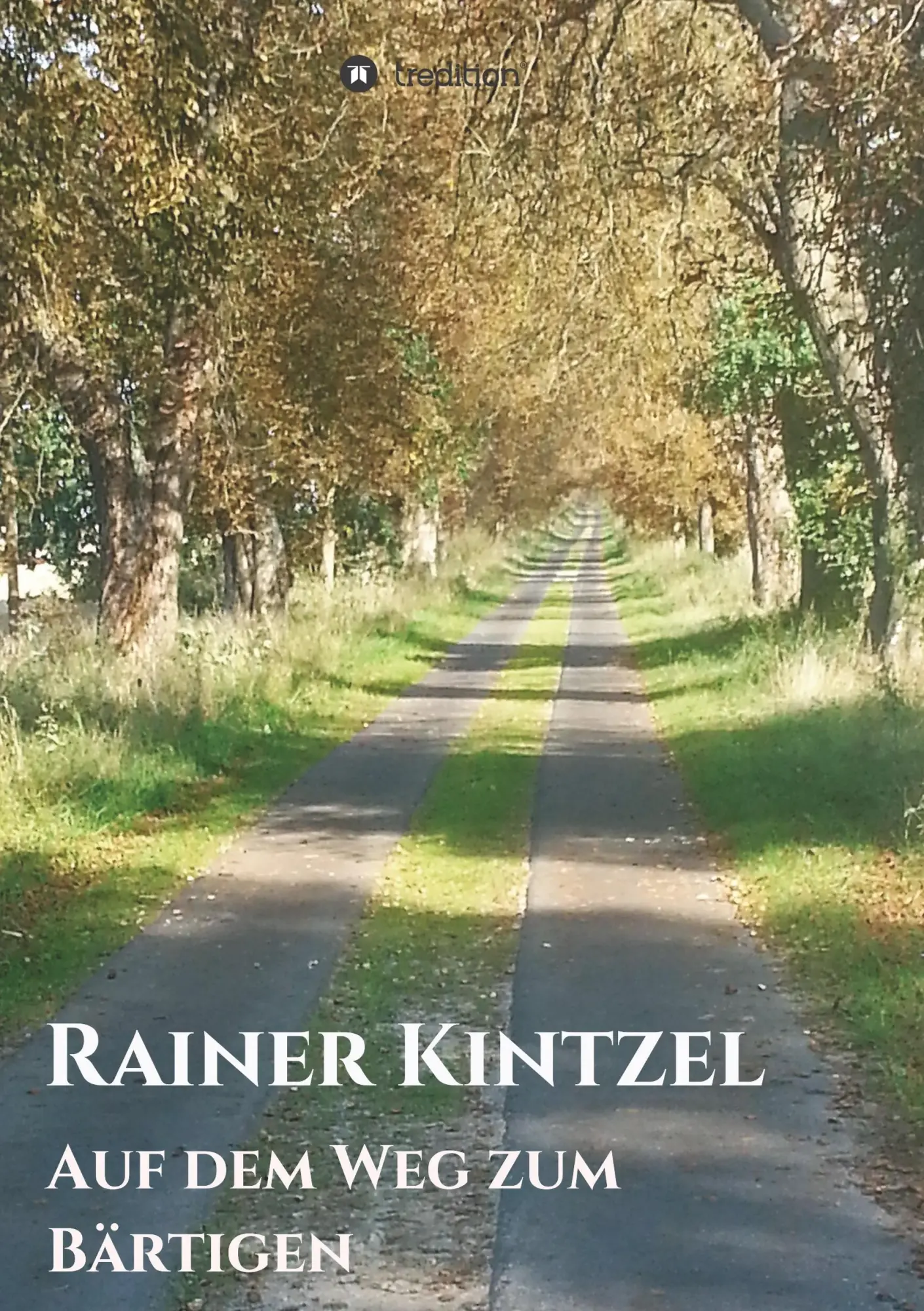 Cover: 9783748255451 | Auf dem Weg zum Bärtigen | Rainer Kintzel | Taschenbuch | Paperback