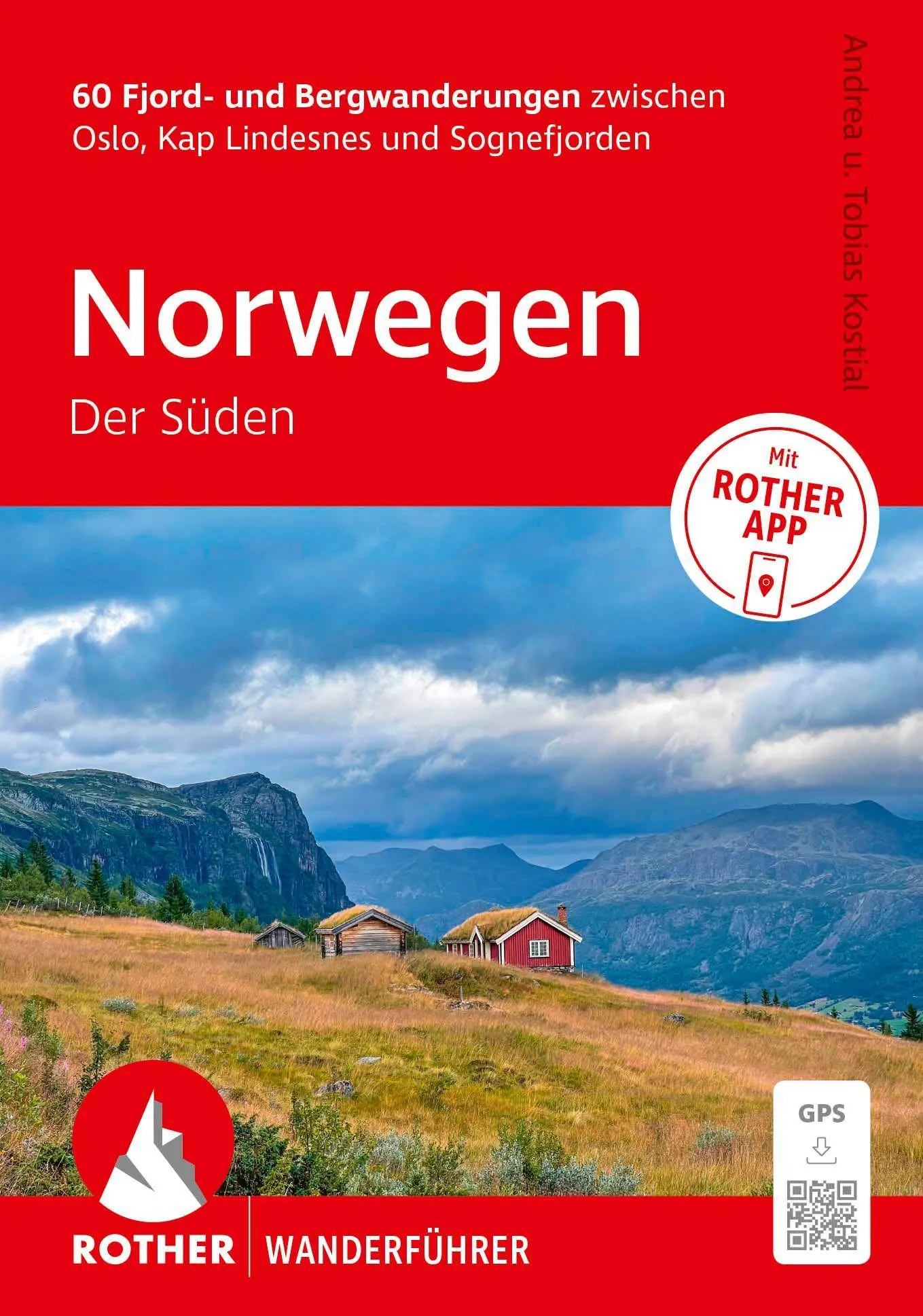 Cover: 9783763315451 | ROTHER Wanderführer Norwegen - Der Süden. 60 Fjord- und...