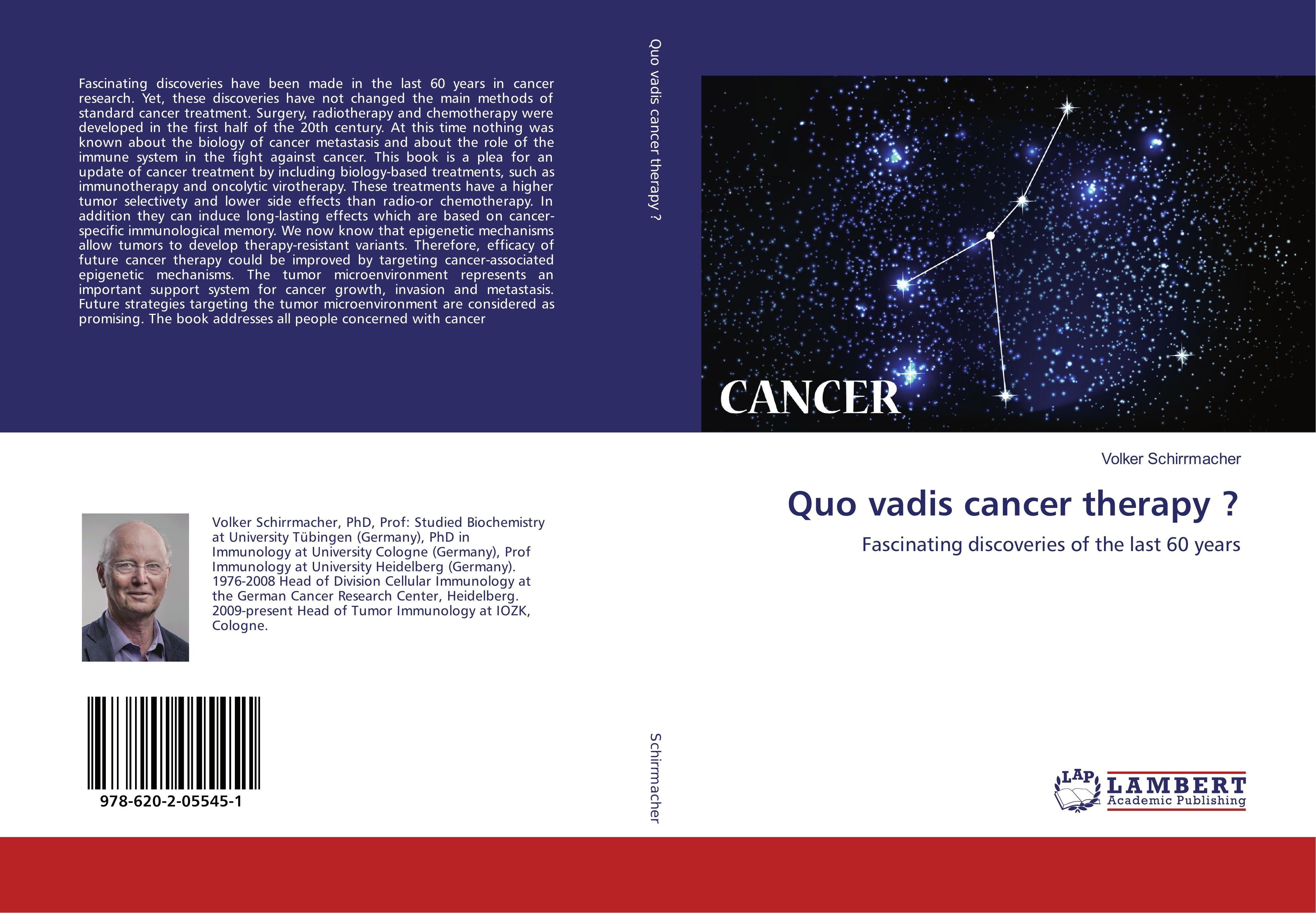 Quo vadis cancer therapy ? | Fascinating discoveries of the last 60 years | Volker Schirrmacher | Taschenbuch | Paperback | 360 S. | Englisch | 2017 | LAP LAMBERT Academic Publishing - Schirrmacher, Volker