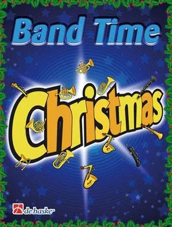Cover: 9789043125451 | Band Time Christmas | BB Bass (B.C./T.C.) | Taschenbuch | Buch | 2007
