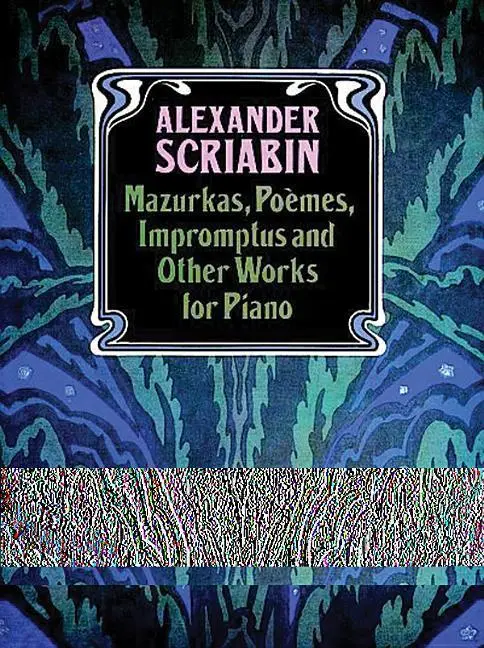 Cover: 9780486265551 | Mazurkas, Poemes, Impromptus | Alexander Scriabin | Taschenbuch | Buch