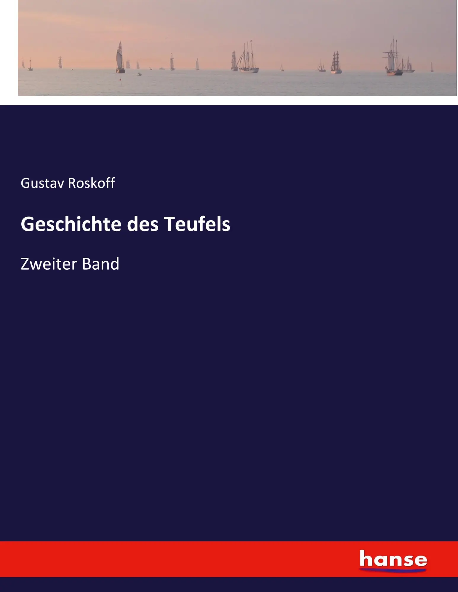 Cover: 9783348115551 | Geschichte des Teufels | Zweiter Band | Gustav Roskoff | Taschenbuch