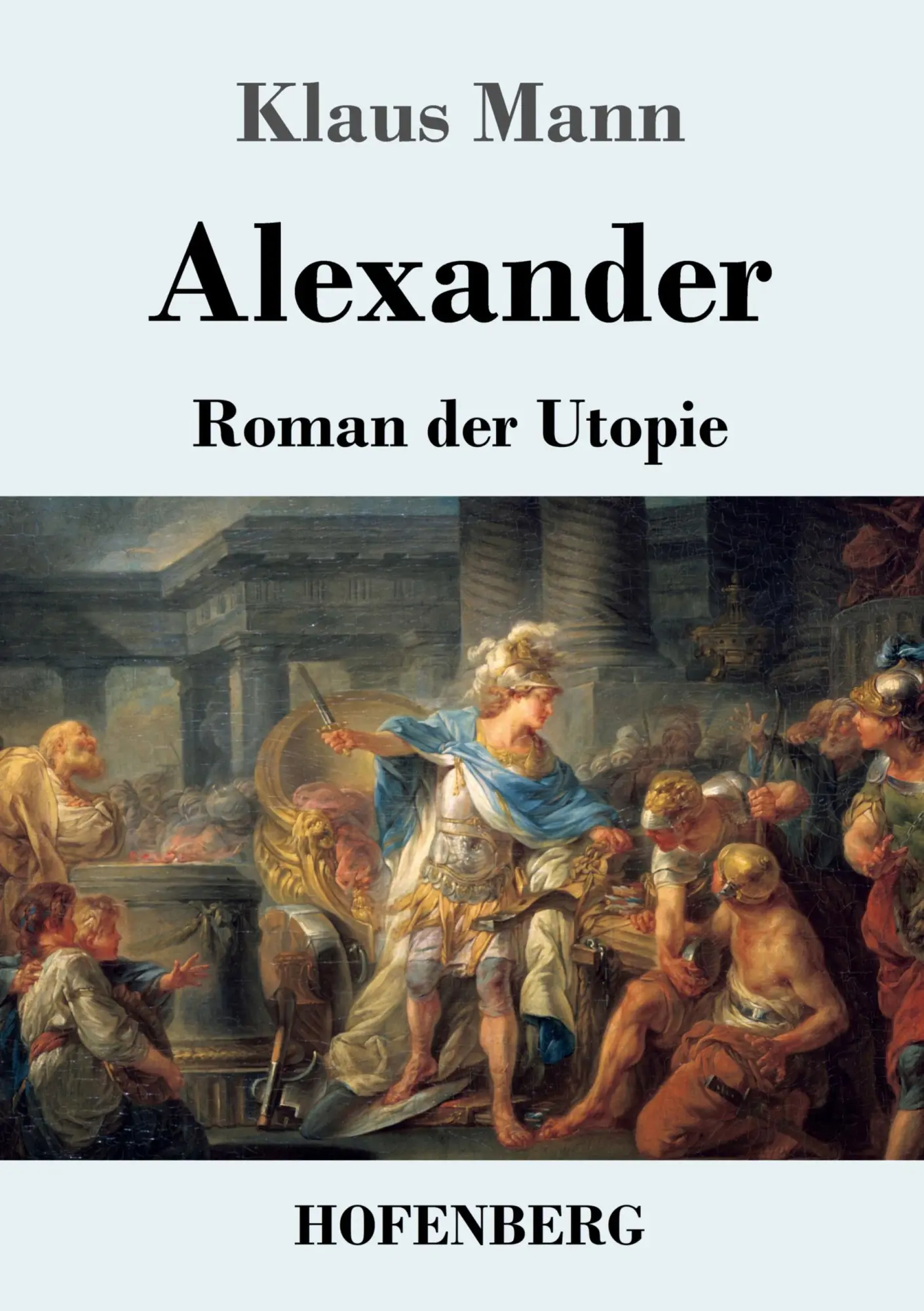 Cover: 9783743745551 | Alexander | Roman der Utopie | Klaus Mann | Taschenbuch | 168 S.