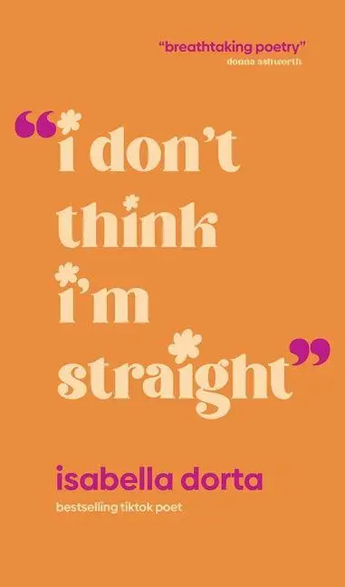 Cover: 9798881605551 | I Don't Think I'm Straight | Isabella Dorta | Taschenbuch | Englisch