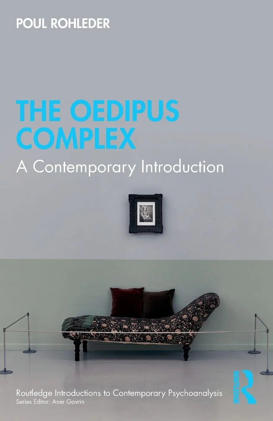 Cover: 9781032495651 | The Oedipus Complex | A Contemporary Introduction | Poul Rohleder