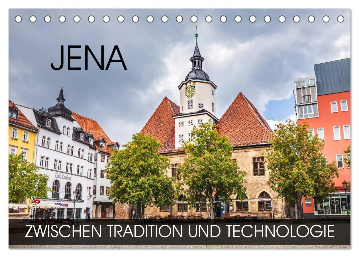 Cover: 9783457795651 | Jena - zwischen Tradition und Technologie (Tischkalender 2026 DIN...