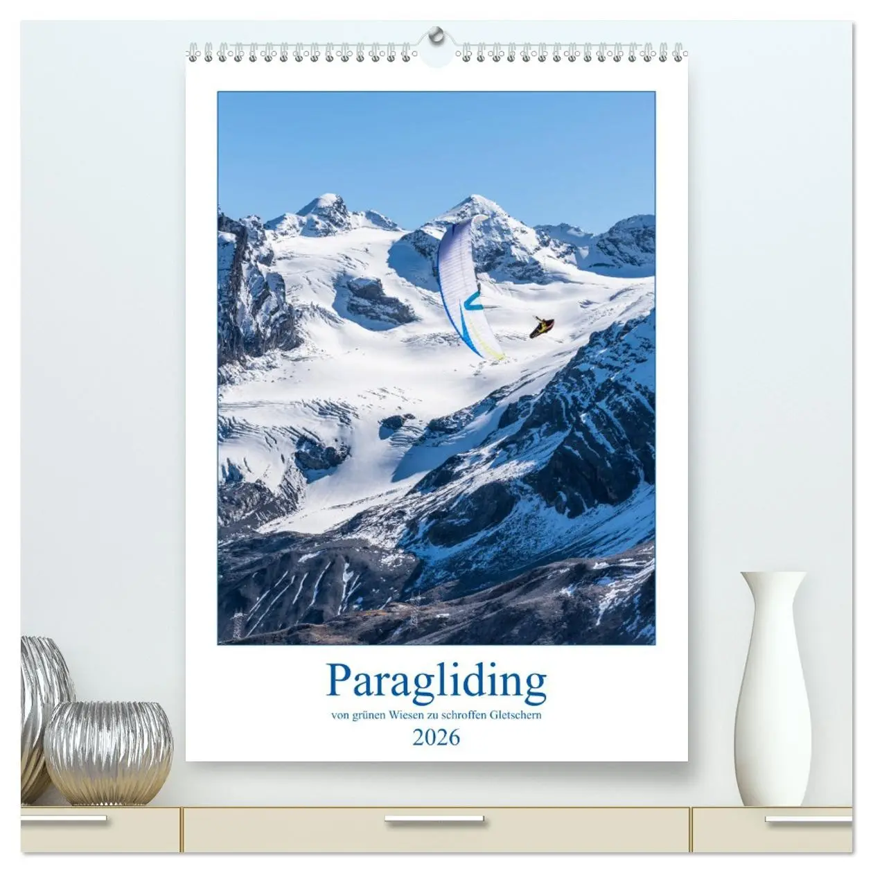 Cover: 9783516405651 | Paragliding - von grünen Wiesen zu schroffen Gletschen...