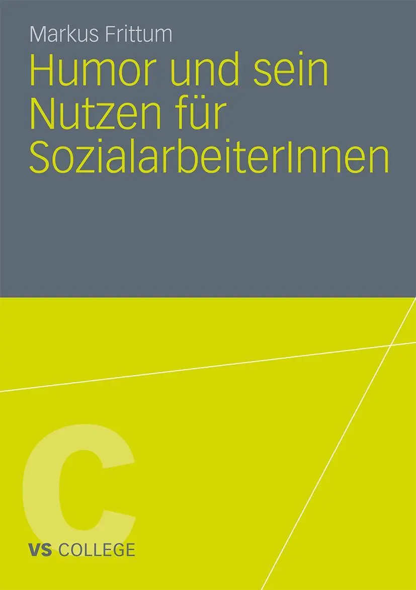 Cover: 9783531185651 | Humor und sein Nutzen für SozialarbeiterInnen | Markus Frittum | Buch