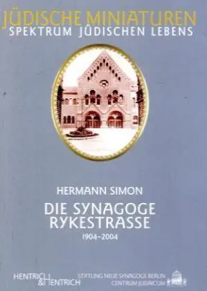 Cover: 9783938485651 | Die Synagoge Rykestraße 1904-2004 | Vorw. v. Albert Meyer | Simon