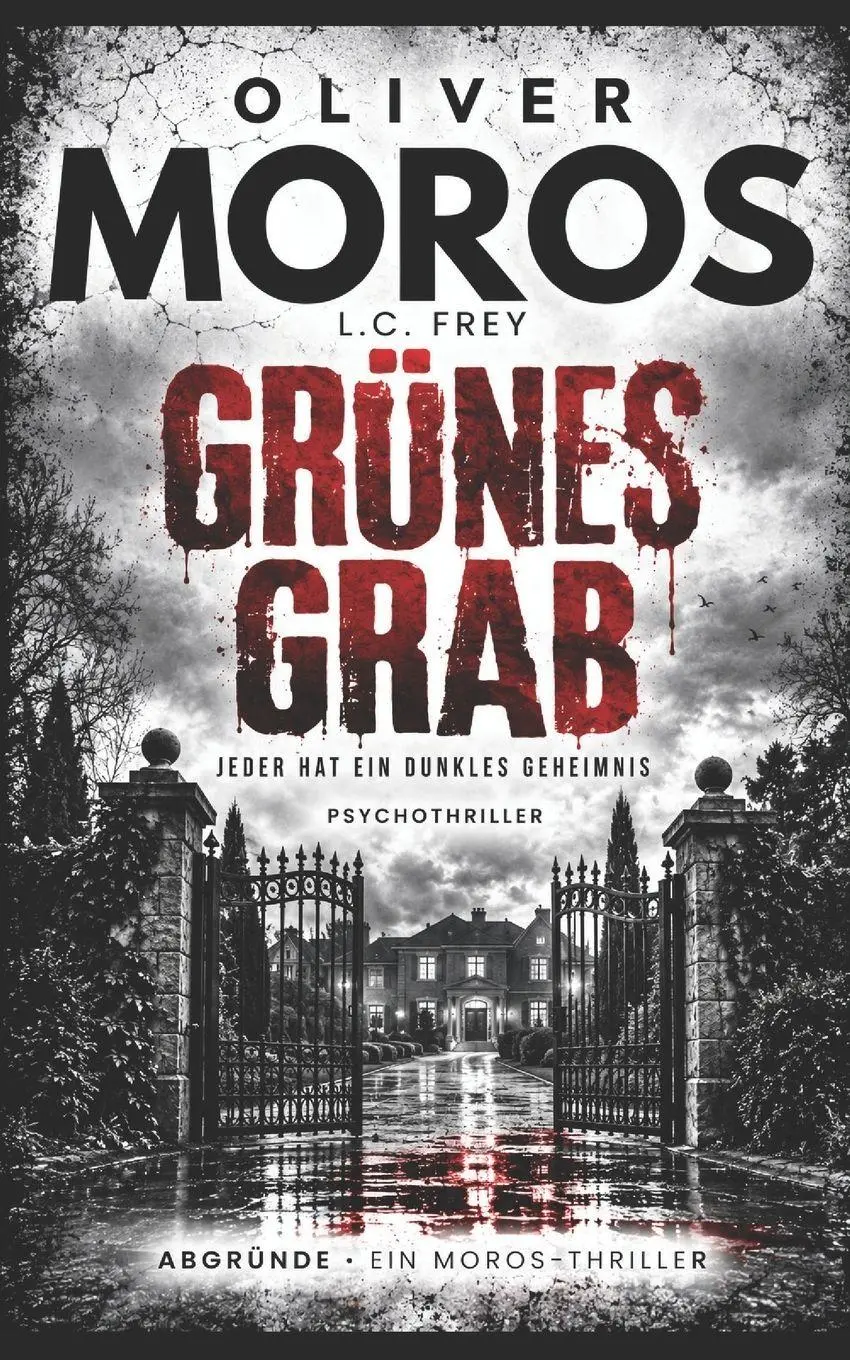 Cover: 9798839115651 | Grünes Grab | Psychothriller: Jeder hat ein dunkles Geheimnis | Buch