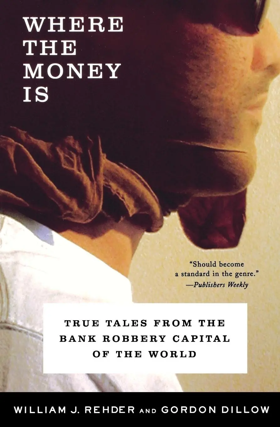 Cover: 9780393325751 | Where the Money Is | William J. Rehder (u. a.) | Taschenbuch | 2004
