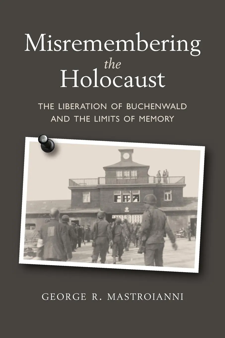 Cover: 9780578625751 | Misremembering the Holocaust | George R Mastroianni | Taschenbuch