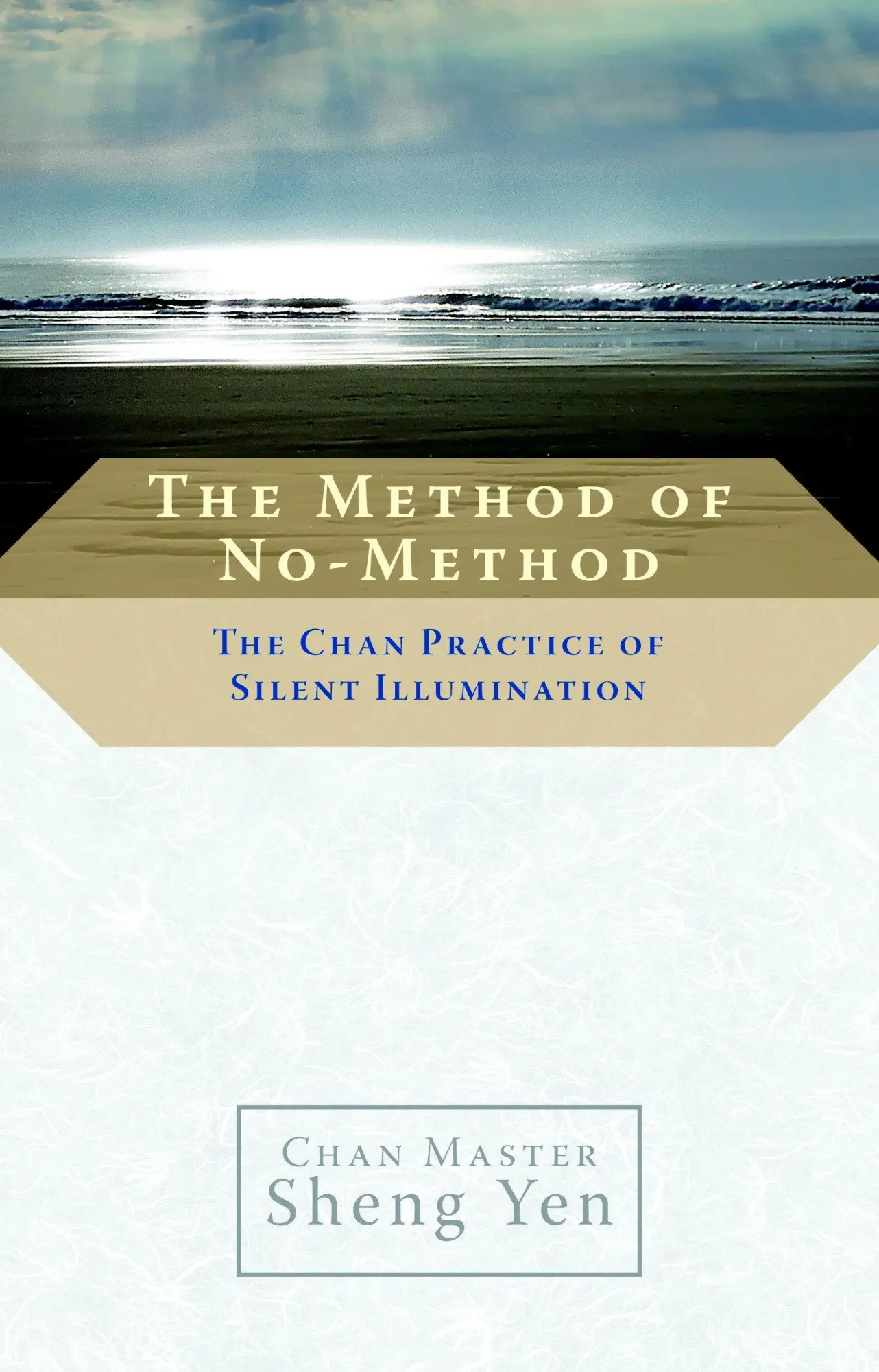 Cover: 9781590305751 | The Method of No-Method | The Chan Practice of Silent Illumination