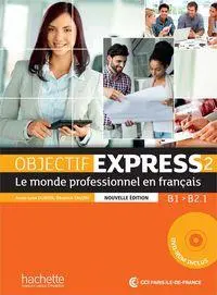 Cover: 9782014015751 | Objectif Express 2 [2e edition] - Livre de l'eleve (B1-B2.1) | Buch