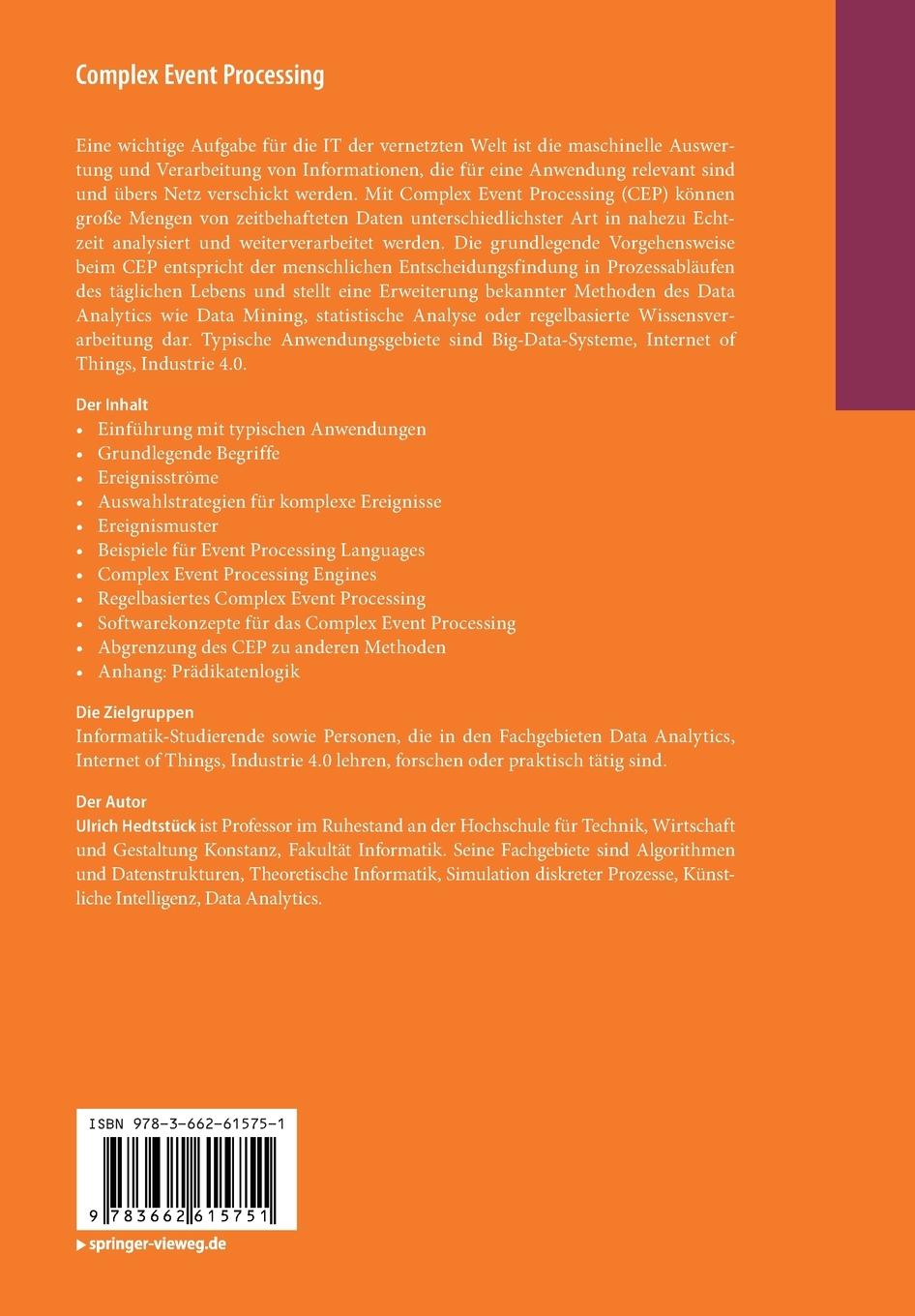 Rückseite: 9783662615751 | Complex Event Processing | Ulrich Hedtstück | Taschenbuch | xi | 2020