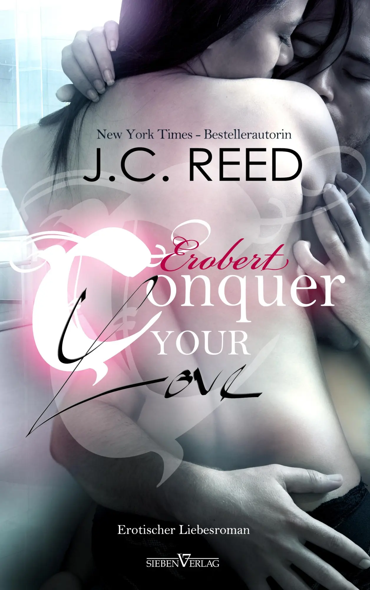 Cover: 9783864435751 | Conquer your Love - Erobert | J. C. Reed | Taschenbuch | 312 S. | 2016