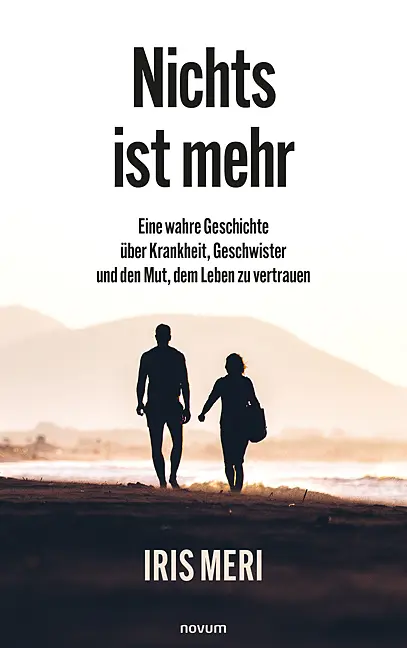 Cover: 9783991465751 | Nichts ist mehr | Iris Meri | Taschenbuch | 142 S. | Deutsch | 2024