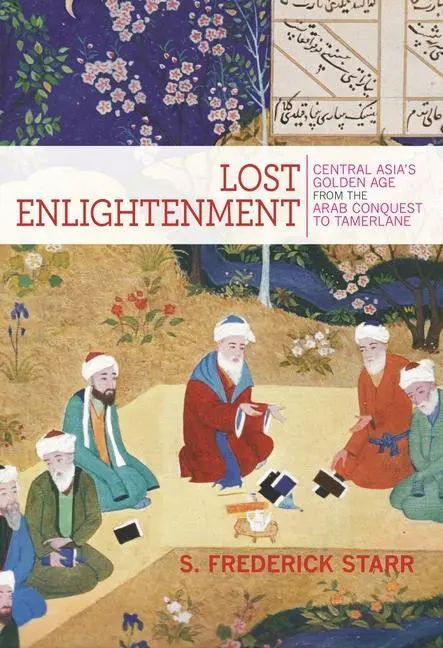 Cover: 9780691165851 | Lost Enlightenment | S Frederick Starr | Taschenbuch | Englisch | 2015
