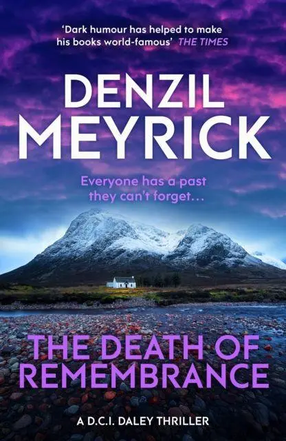 Cover: 9781846975851 | The Death of Remembrance | A D.C.I. Daley Thriller | Denzil Meyrick
