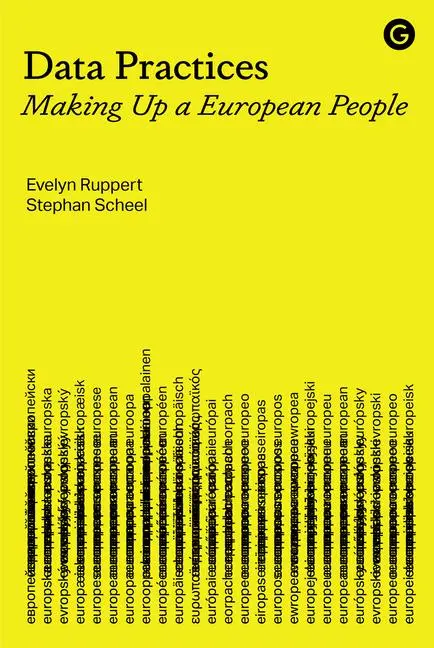 Cover: 9781912685851 | Data Practices | Making Up a European People | Evelyn Ruppert (u. a.)