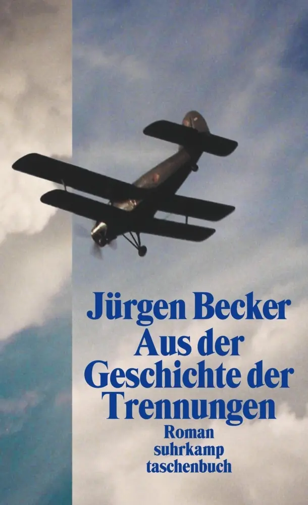 Cover: 9783518465851 | Aus der Geschichte der Trennungen | Roman | Jürgen Becker | Buch