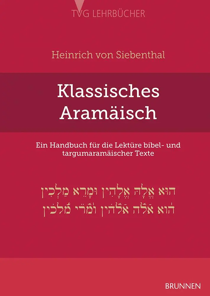 Cover: 9783765595851 | Klassisches Aramäisch | Heinrich Siebenthal | Buch | TVG - Lehrbücher