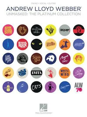 Cover: 9781540025951 | Andrew Lloyd Webber - Unmasked: The Platinum Collection | Webber