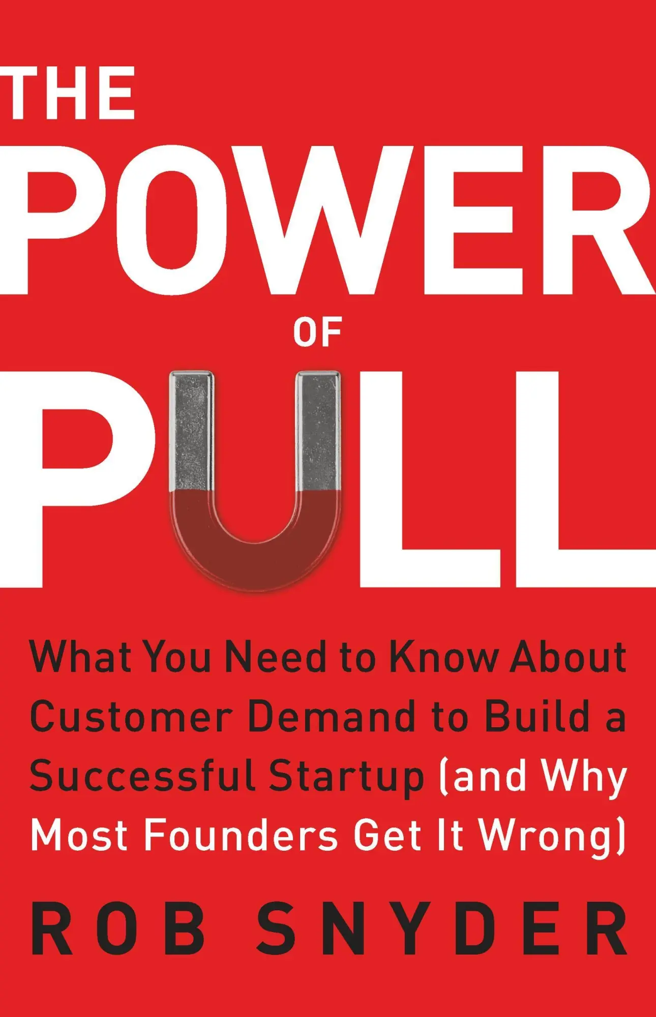 Cover: 9781541705951 | The Power of Pull | Rob Snyder | Buch | Englisch | 2026