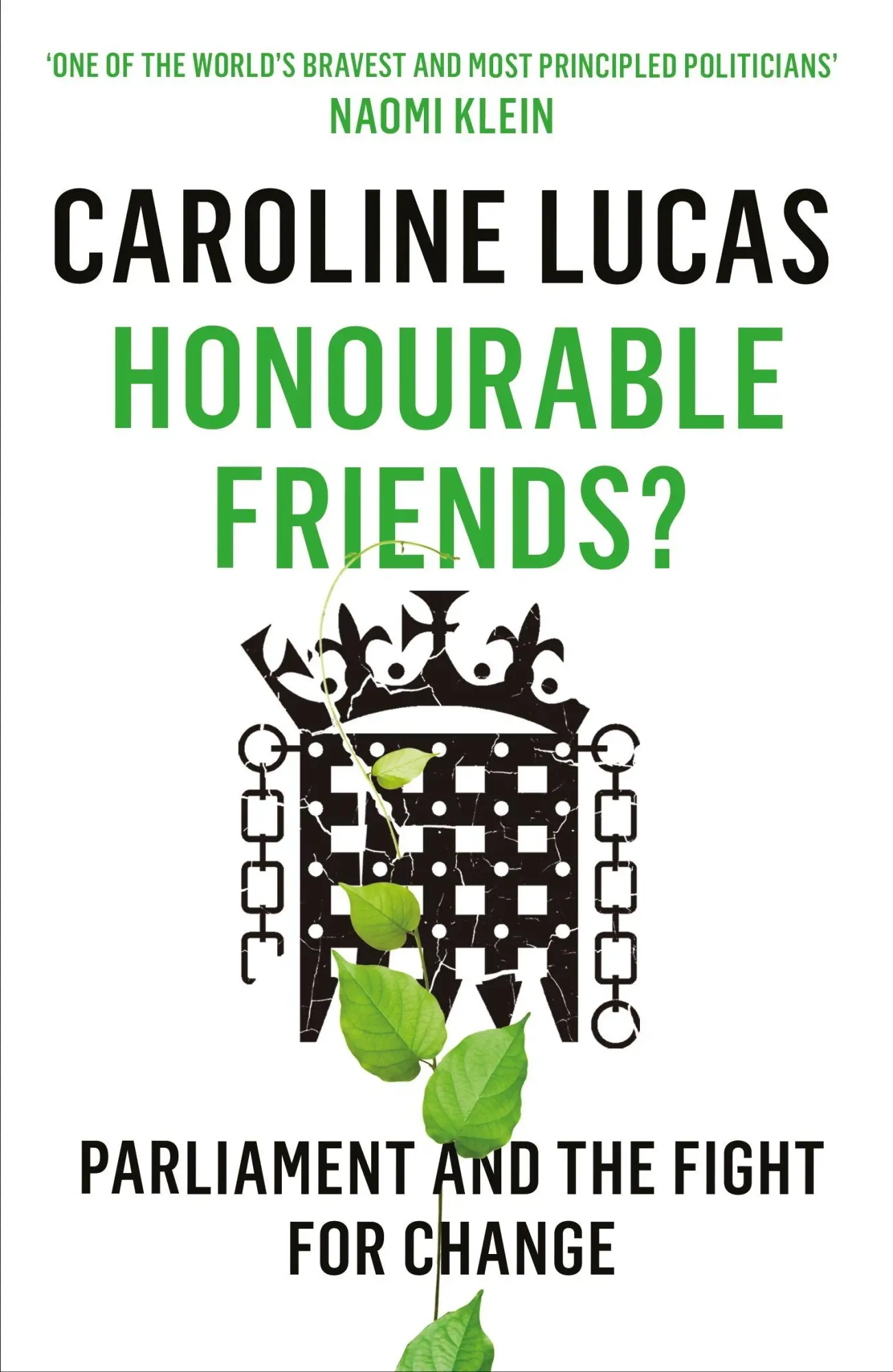 Cover: 9781846275951 | Honourable Friends? | Parliament and the Fight for Change | Lucas