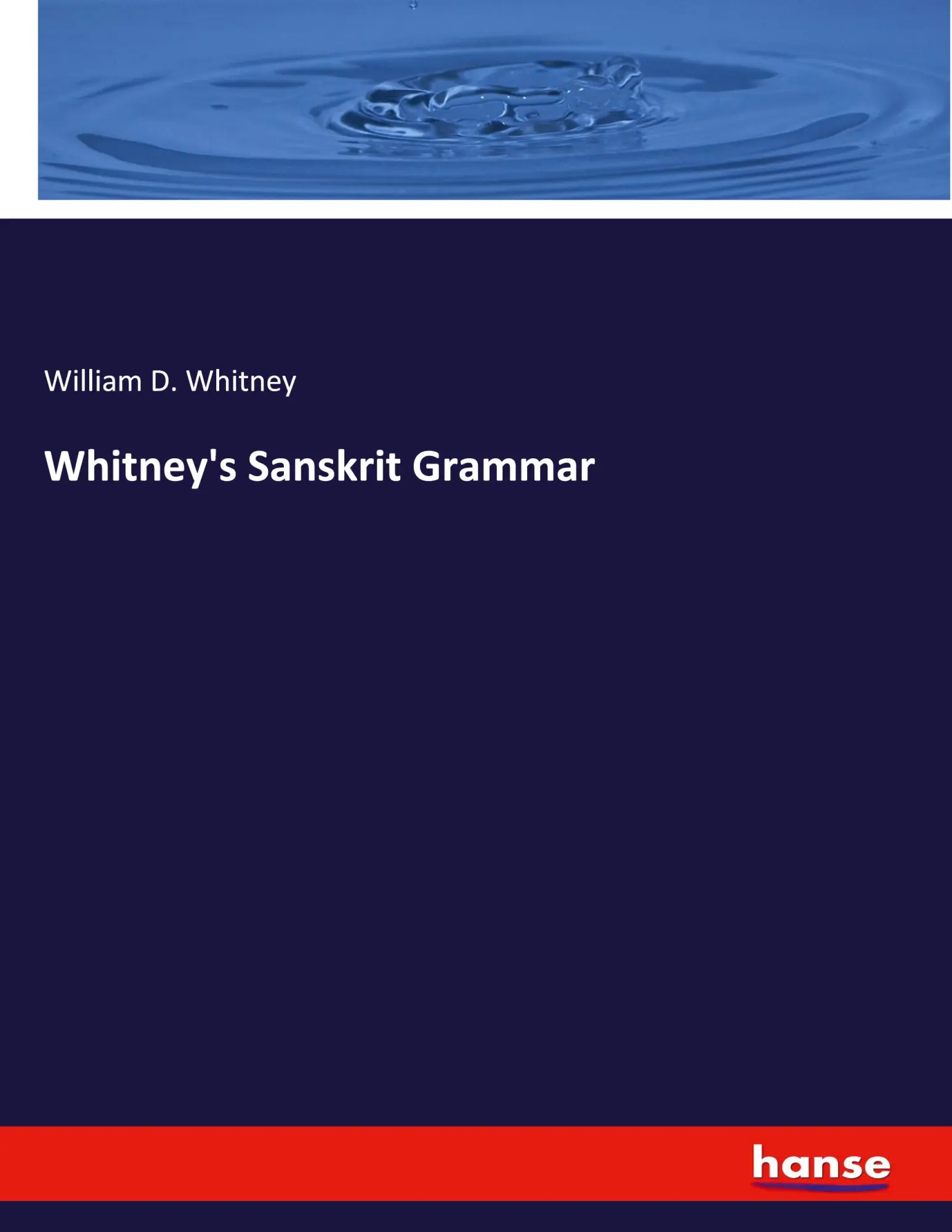 Cover: 9783337805951 | Whitney's Sanskrit Grammar | William D. Whitney | Taschenbuch | 512 S.
