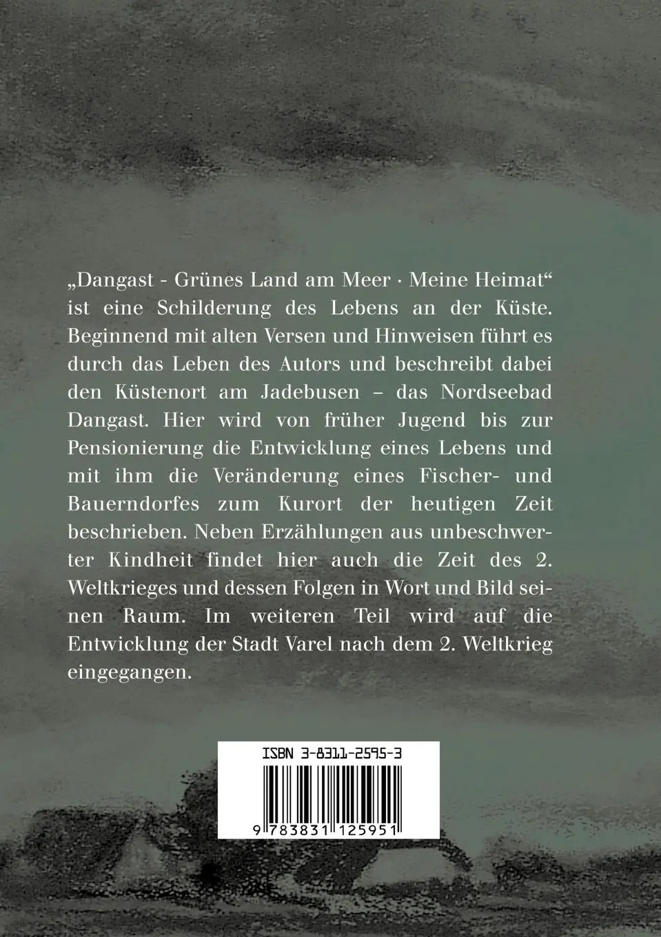 Rückseite: 9783831125951 | Dangast Grünes Land am Meer - Meine Heimat | Albert Schmoll | Buch