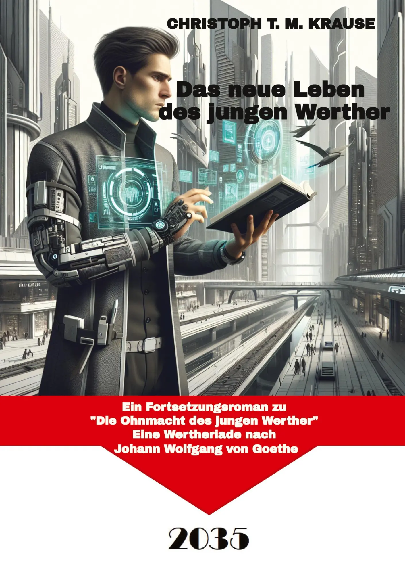 Cover: 9783384536051 | Das neue Leben des jungen Werther | Christoph T. M. Krause | Buch