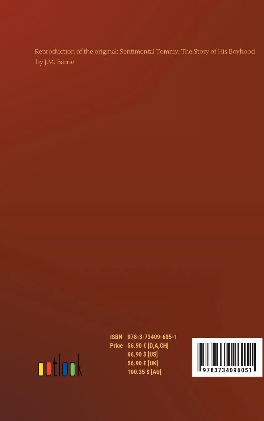 Rückseite: 9783734096051 | Sentimental Tommy: The Story of His Boyhood | J. M. Barrie | Buch