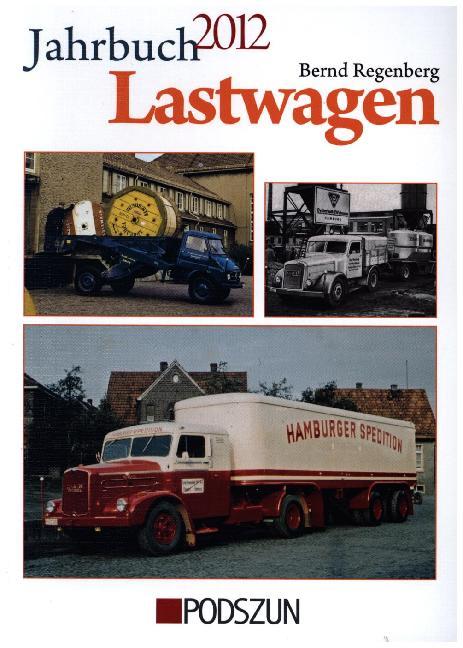 Cover: 9783861336051 | Jahrbuch Lastwagen 2012 | Bernd Regenberg | Taschenbuch | 144 S.